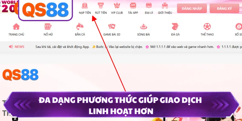 Đa dạng phương thức giúp giao dịch linh hoạt hơn